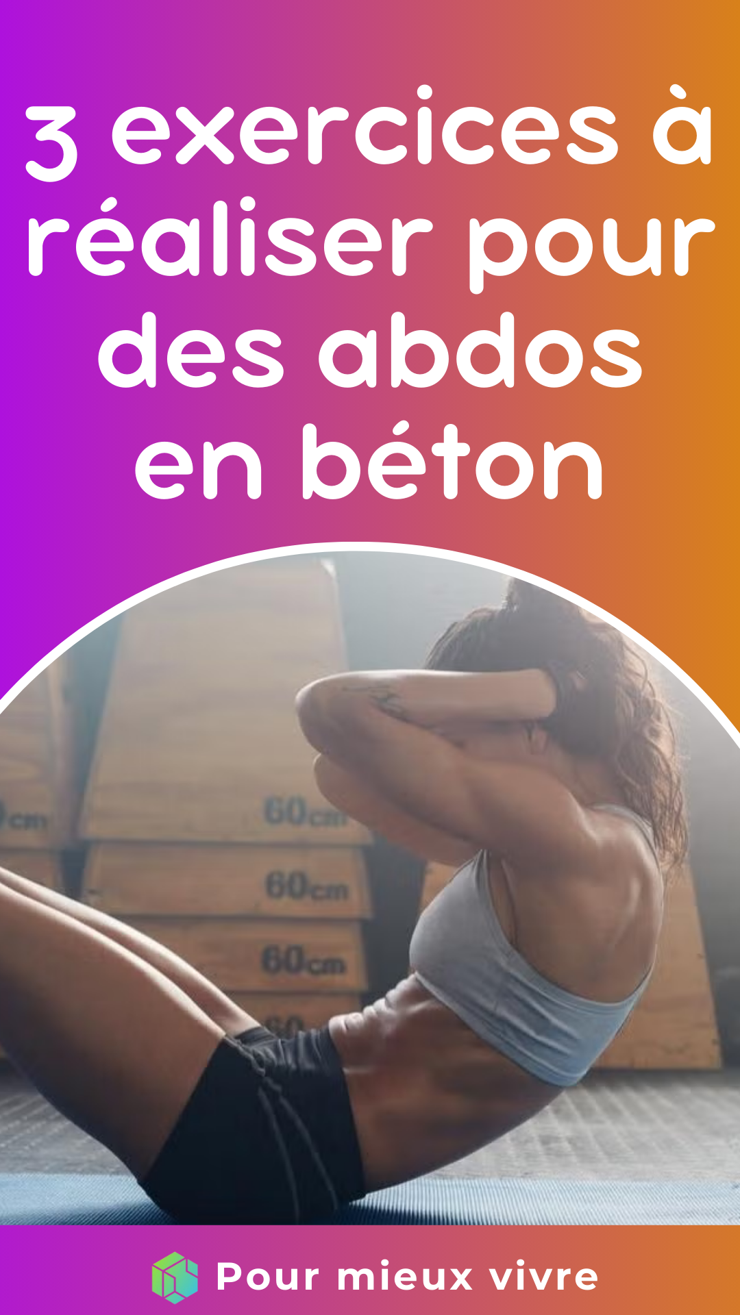 3 exercices à réaliser pour des abdos en béton