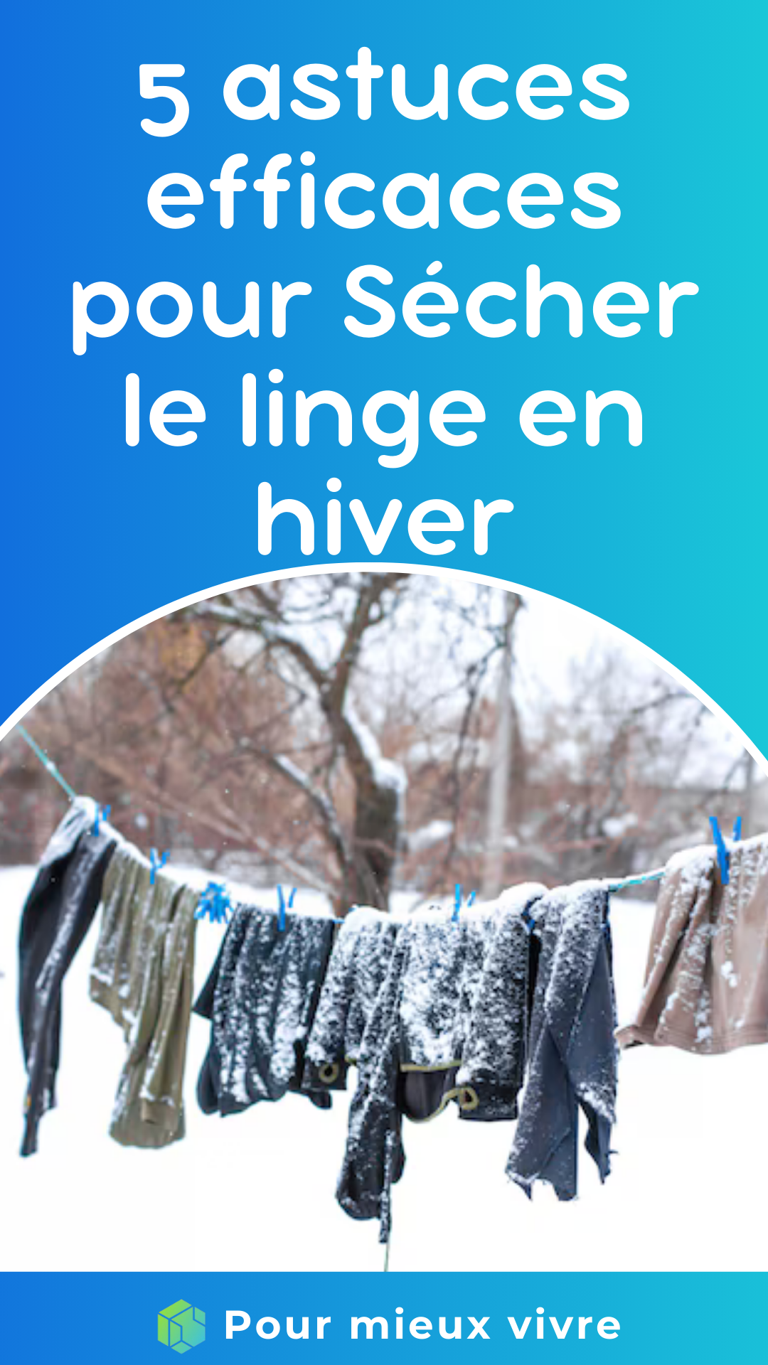 5 astuces efficaces pour Sécher le linge en hiver