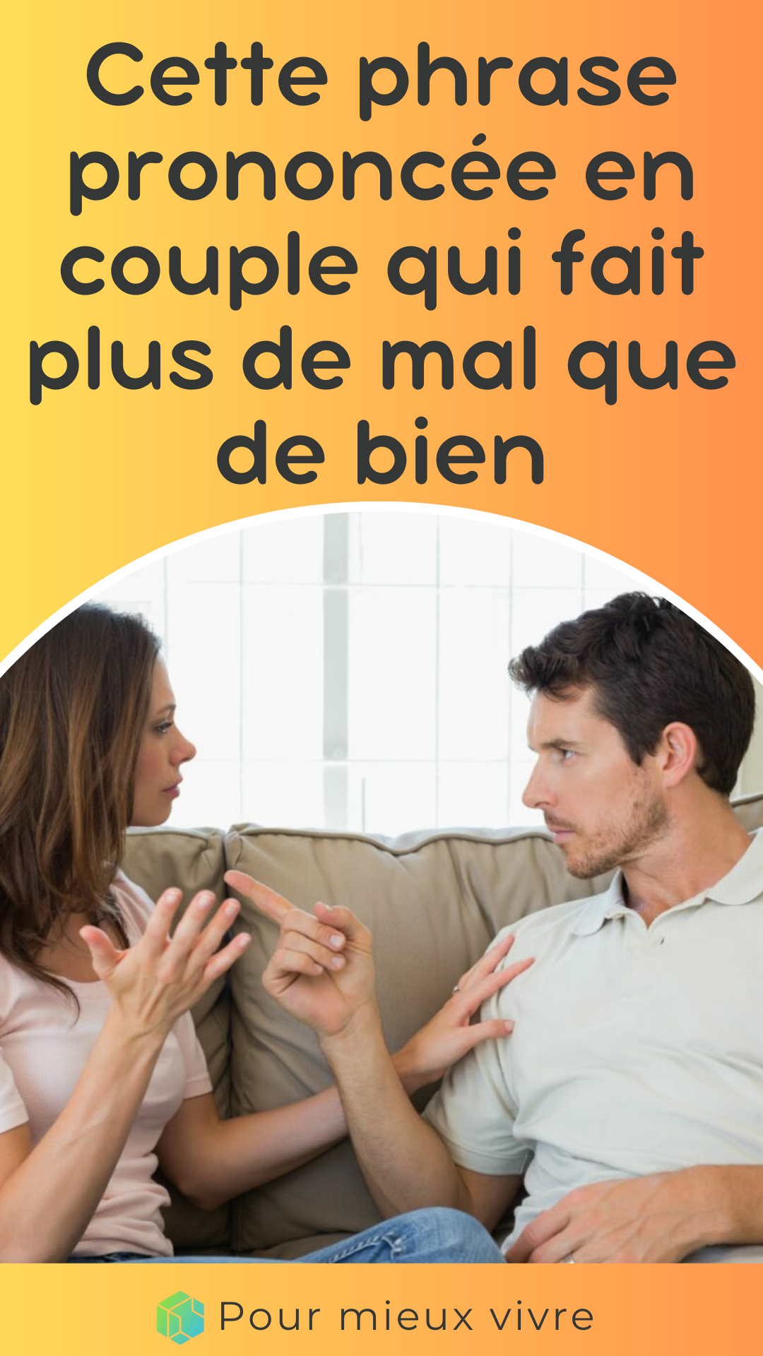 Cette phrase prononcée en couple qui fait plus de mal que de bien
