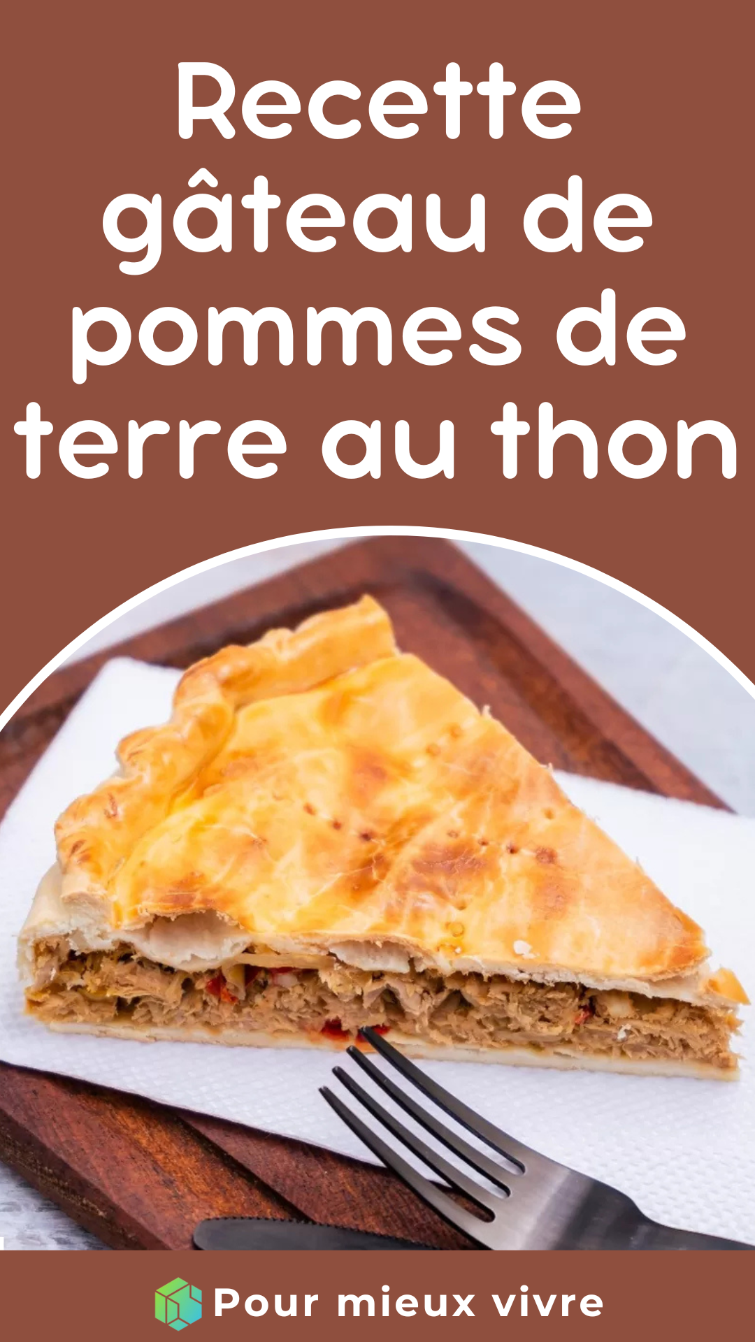 Recette gâteau de pommes de terre au thon