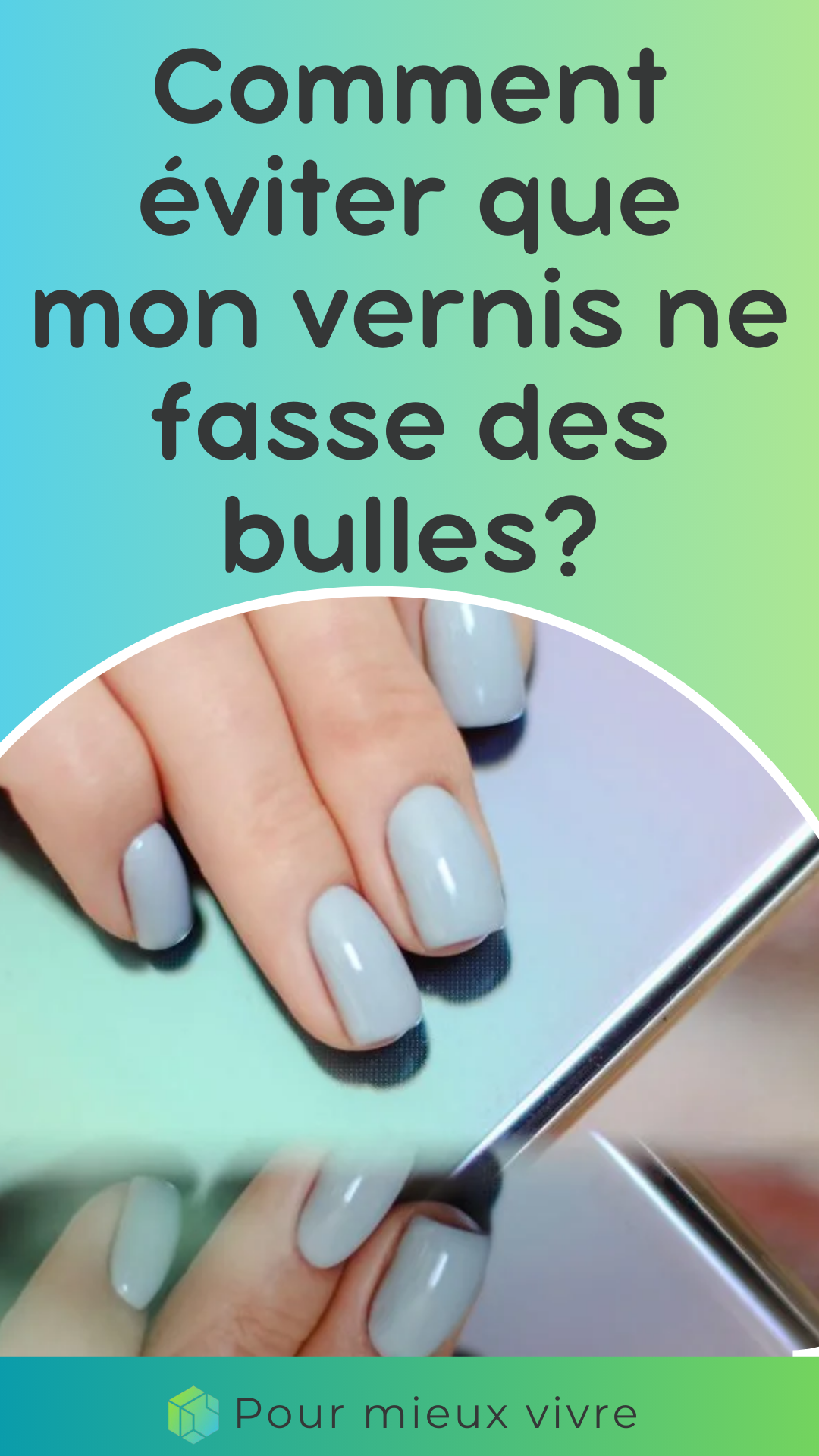 vernis à ongle fasse des bulles